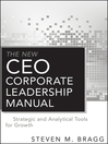 The New CEO Corporate Leadership Manual (eBook): Strategic and Analytical Tools for Growth